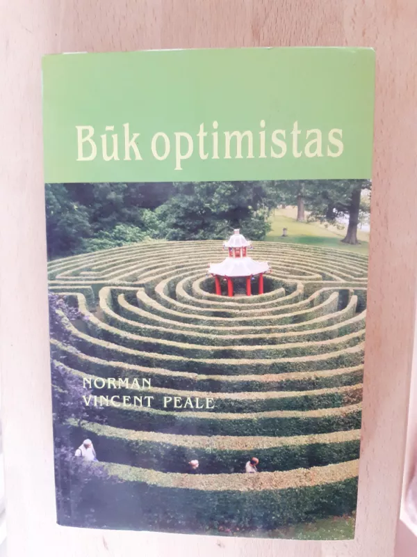 Būk optimistas - Norman Vincent Peale, knyga 2