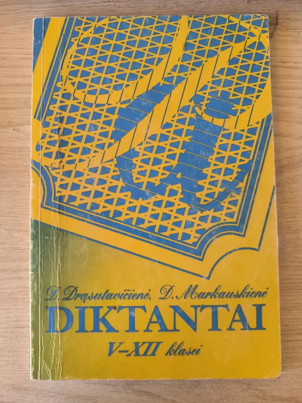 Diktantai V-XII klasei - Autorių Kolektyvas, knyga 2