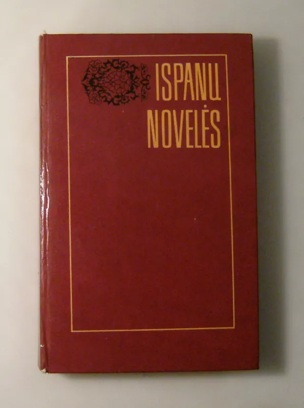 Ispanų novelės - Autorių Kolektyvas, knyga 3