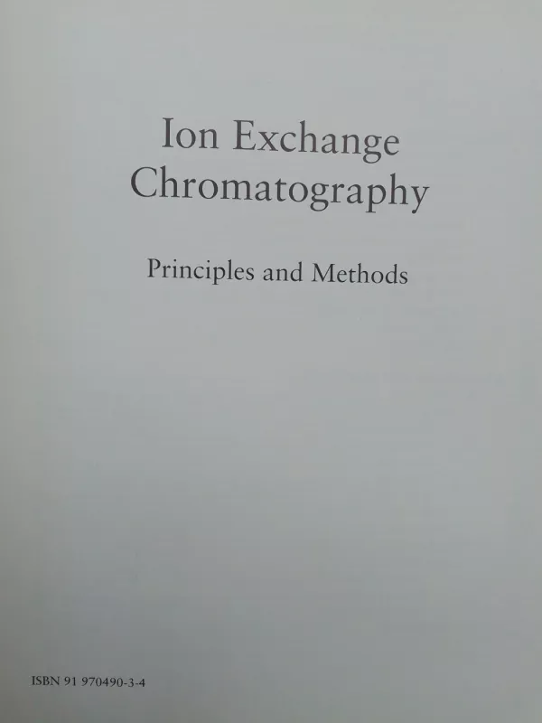 Ion exchange chromatography - Amsterdam Pharmacia Biotech, knyga 3