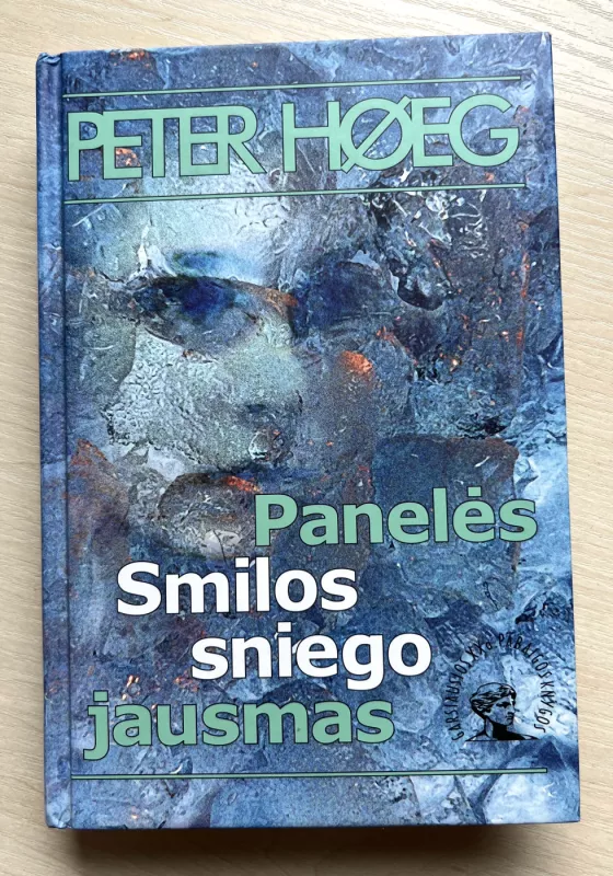 Panelės Smilos sniego jausmas - Peter Høeg, knyga 2