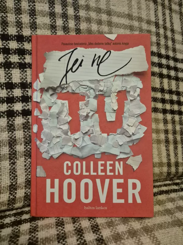 Jei ne tu - Colleen Hoover, knyga 2