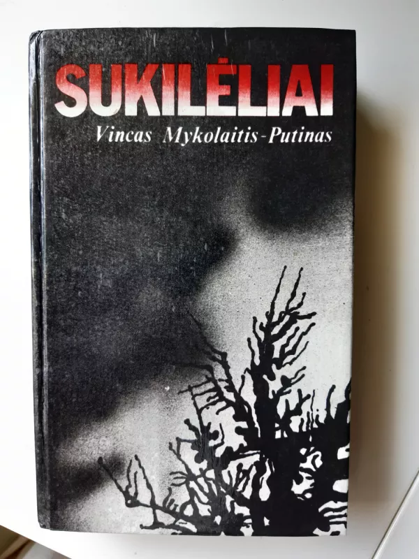 Sukilėliai - Vincas Mykolaitis-Putinas, knyga 2