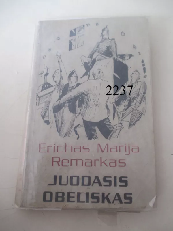 Juodasis Obeliskas - Erichas Marija Remarkas, knyga 2