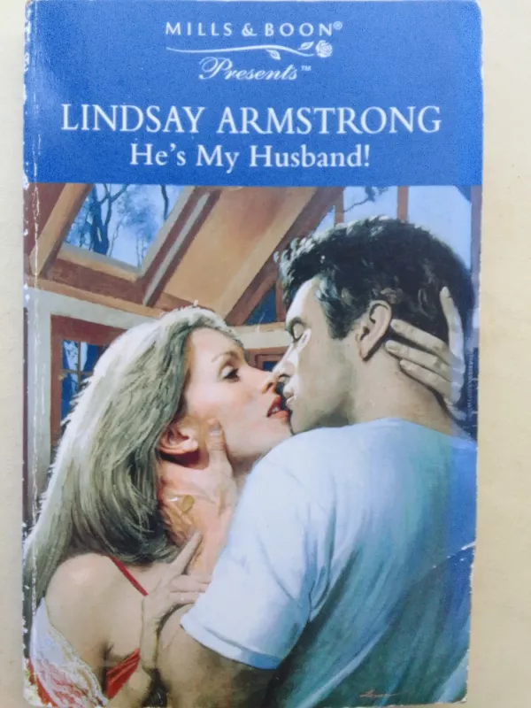 He's my husband! - Lindsay Armstrong, knyga 2