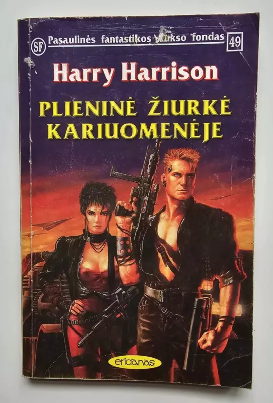 Plieninė žiurkė kariuomenėje - Harry Harrison, knyga 2