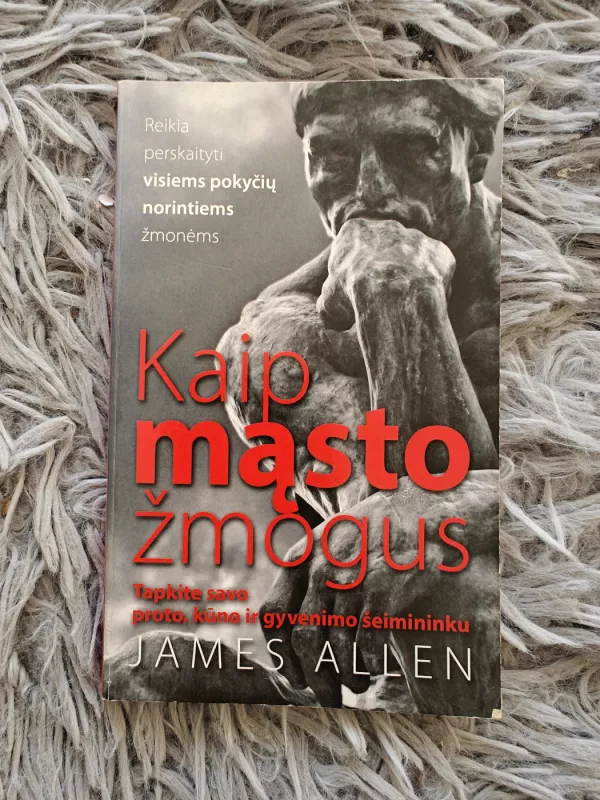 kaip mąsto žmogus - James Allen, knyga 2