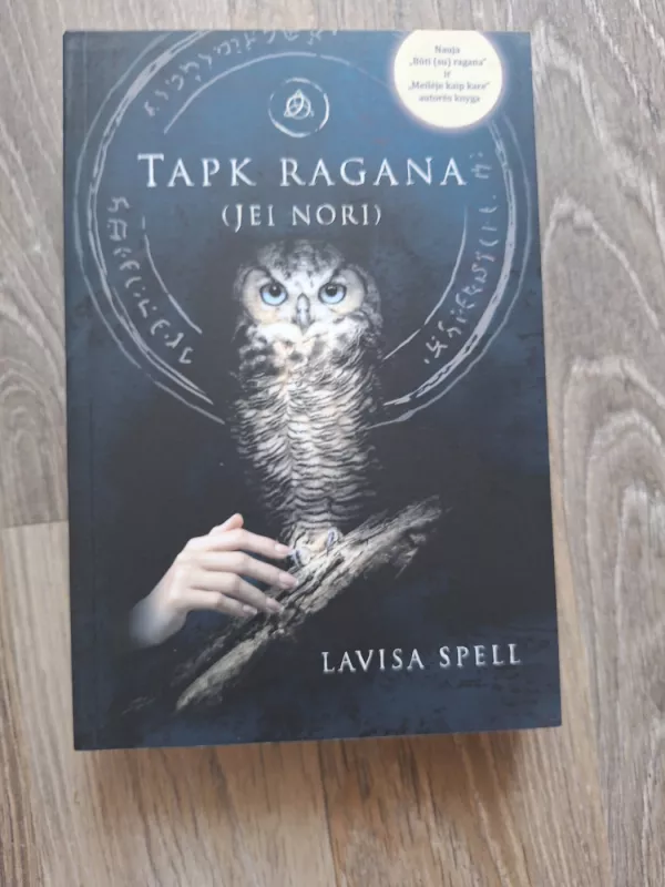 TAPK RAGANA (jei nori) - Spell Lavisa, knyga 2