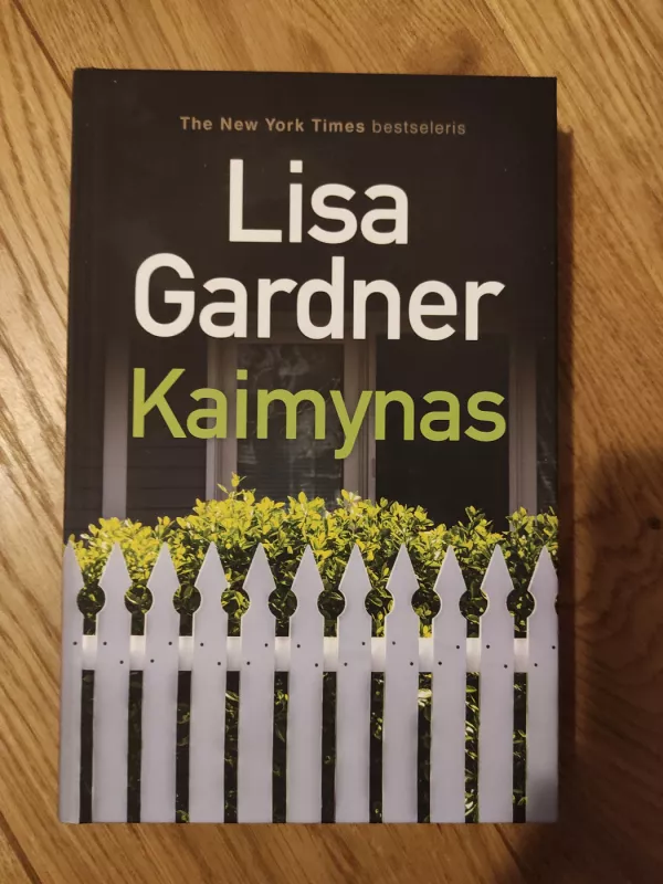 Kaimynas - Lisa Gardner, knyga 2