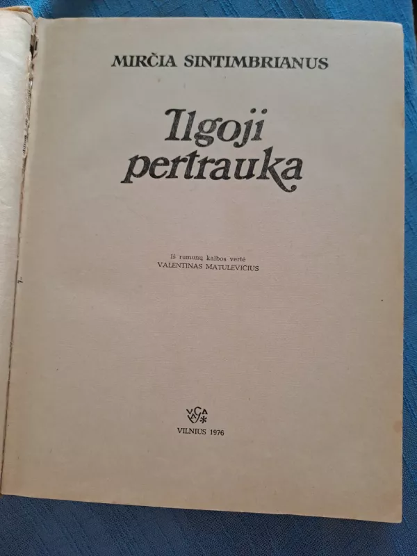 Ilgoji pertrauka - Mirčia Sintimbrianus, knyga 3