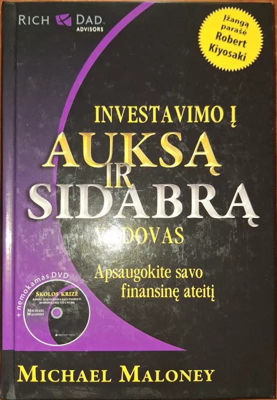 Investavimo i auksa ir sidabra vadovas - Michael Maloney, knyga 2