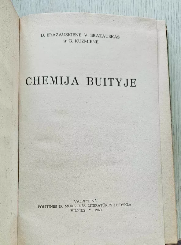 Chemija buityje - D. Brazauskienė, V.  Brazauskas, G.  Kuzmienė, knyga 3