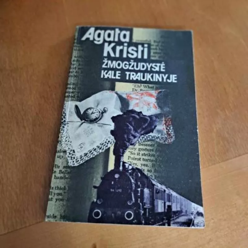 Žmogžudystė Kale traukinyje - Agatha Christie, knyga 2