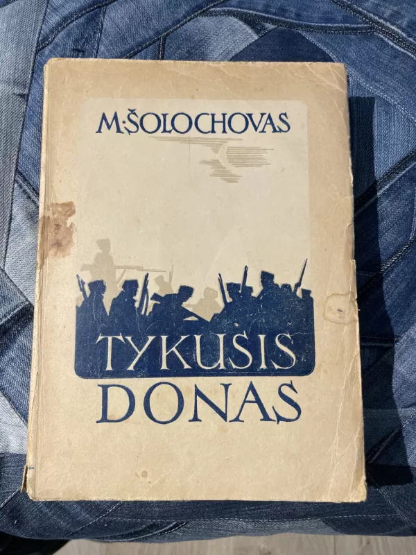 Tykusis Donas (III tomas) - M. Šolochovas, knyga 2