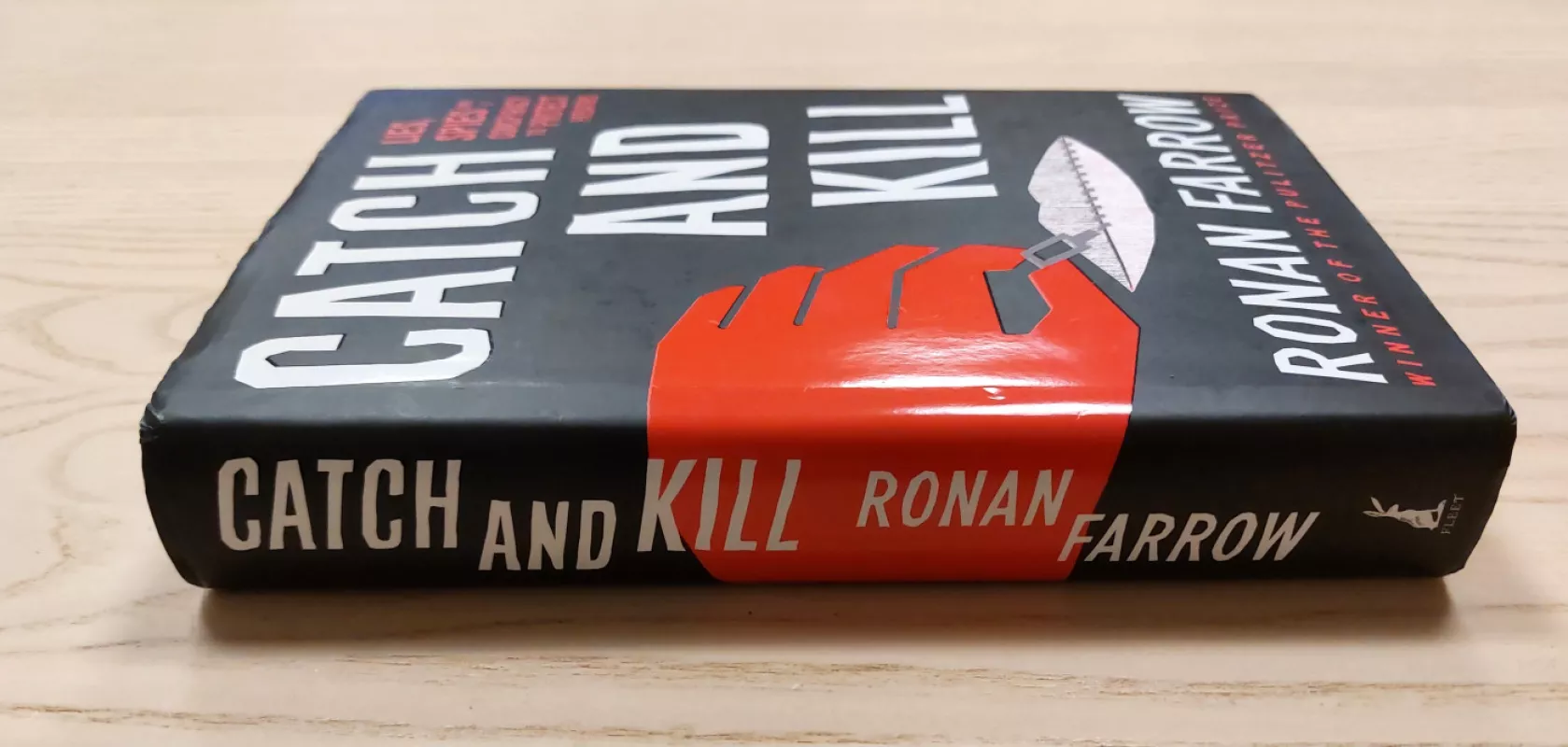 Catch and Kill: Lies, Spies and a Conspiracy to Protect Predators - Ronan Farrow, knyga 3