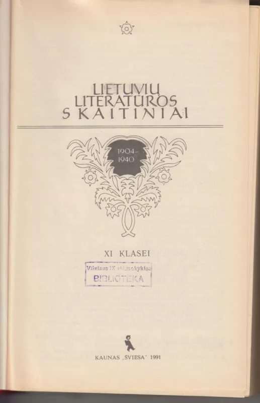 Lietuvių literatūros skaitiniai 1904-1940 11 kl. - Vanda Zaborskaitė, knyga 4