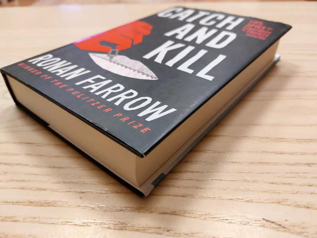 Catch and Kill: Lies, Spies and a Conspiracy to Protect Predators - Ronan Farrow, knyga 5