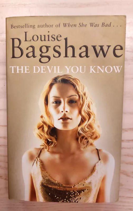 The Devil You Know - Louise Bagshawe, knyga 2