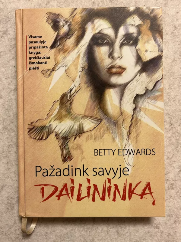 Pažadink savyje dailininką - Betty Edwards, knyga 2