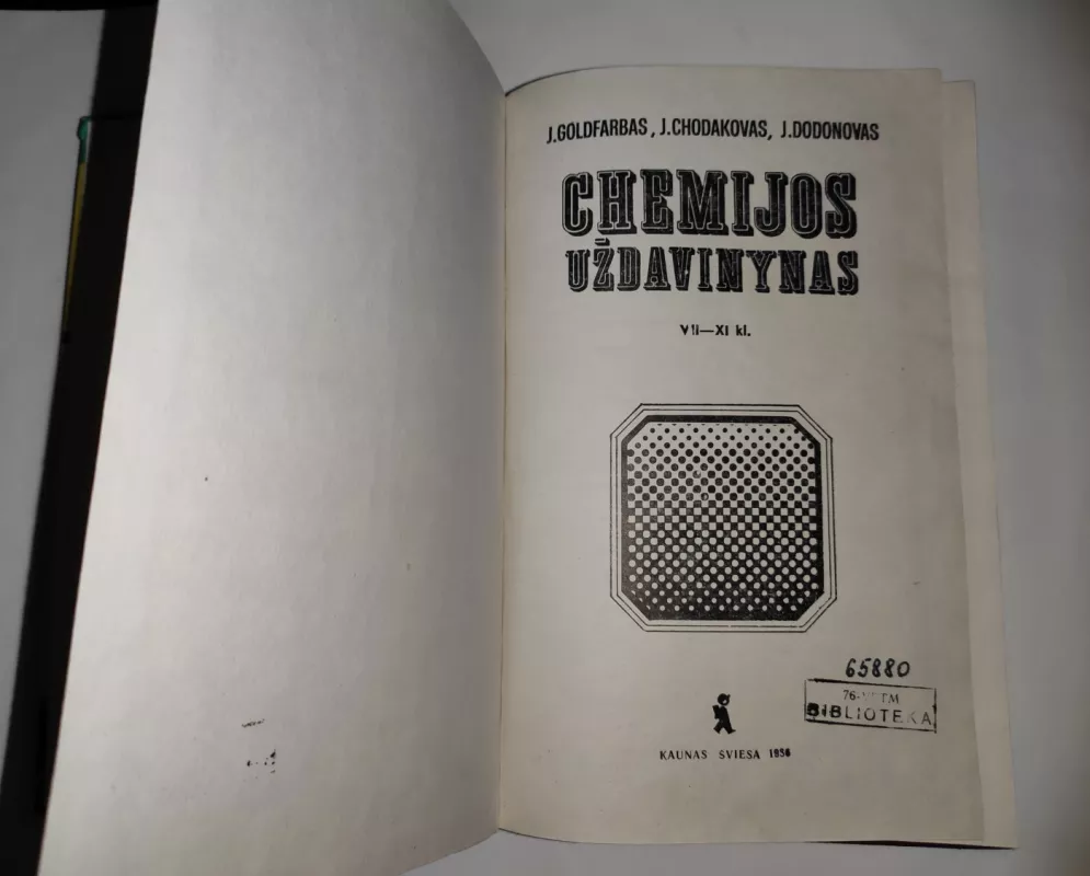 Chemijos uždavinynas 7-11 kl. - J. Goldfarbas, J.  Chodakovas, J.  Dodonovas, knyga 3