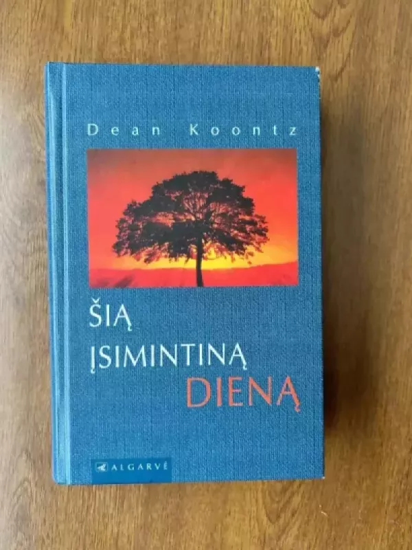 Šią įsimintiną dieną - Dean Koontz, knyga 2