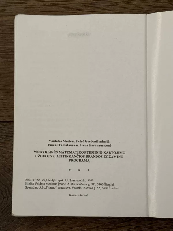 Mokyklinės matematikos teminio kartojimo užduotys, atitinkančios brandos egzamino programą - Vaidotas Mockus,  Petrė Grebeničenkaitė, Vincas Tamašauskas,  Irena Baranauskienė, knyga 3