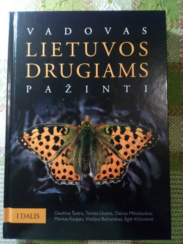 VADOVAS LIETUVOS DRUGIAMS PAŽINTI, I DALIS - Giedrius Švitra, knyga 2