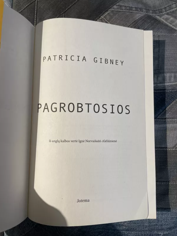 Pagrobtosios - Patricia Gibney, knyga 3