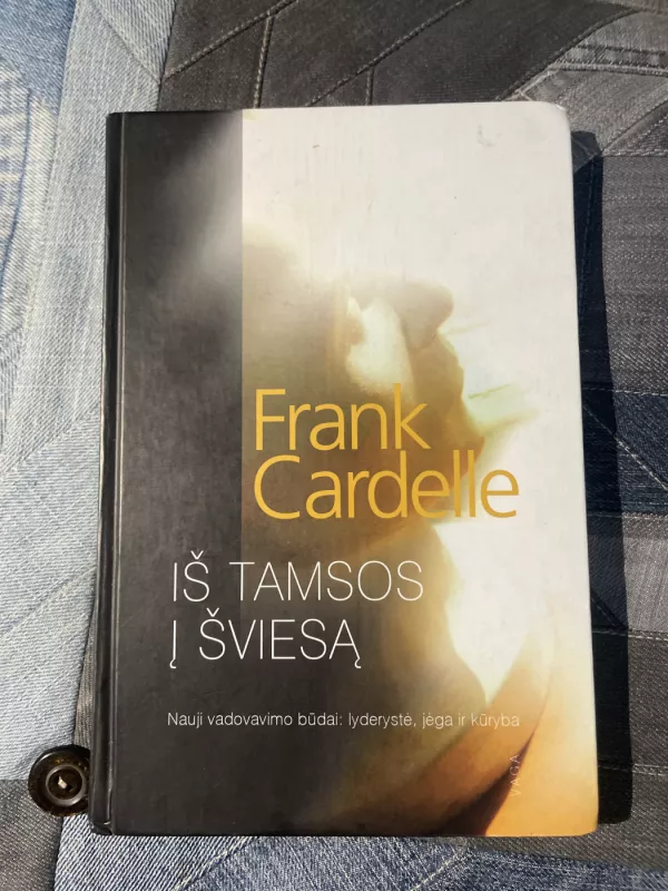 Iš tamsos į šviesą - Frank Cardelle, knyga 2