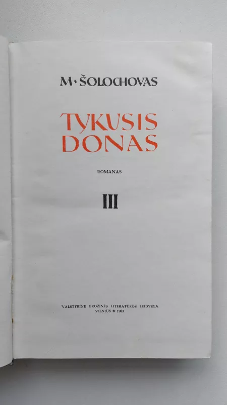 Tykusis Donas. 3 dalis - M. Šolochovas, knyga 4