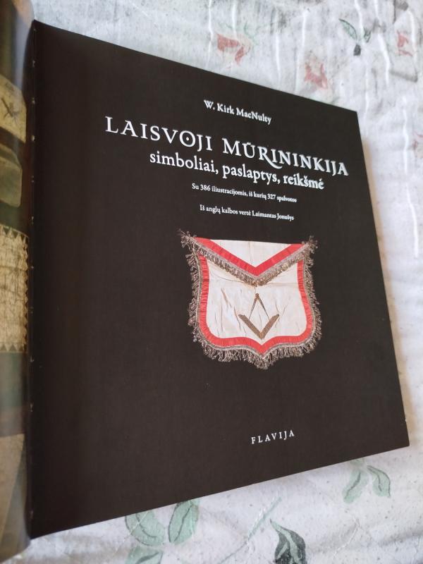 Laisvoji mūrininkija: simboliai, paslaptys, reikšmė - W. Kirk MacNulty, knyga 3