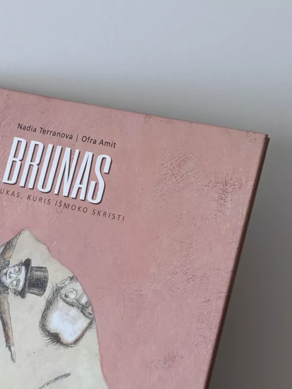 Brunas. Berniukas, kuris išmoko skristi - Nadia Terranova, Ofra Amit, knyga 3