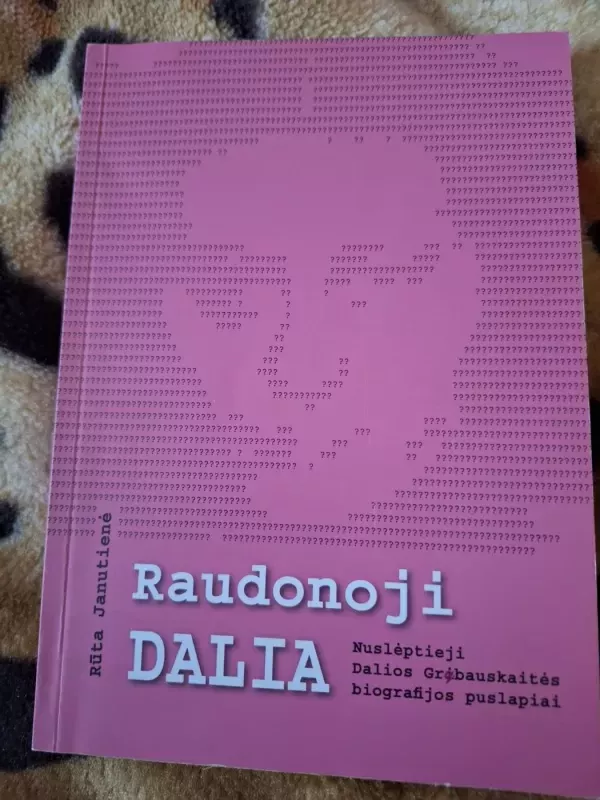 Raudonoji DALIA - Rūta Janutienė, knyga 2