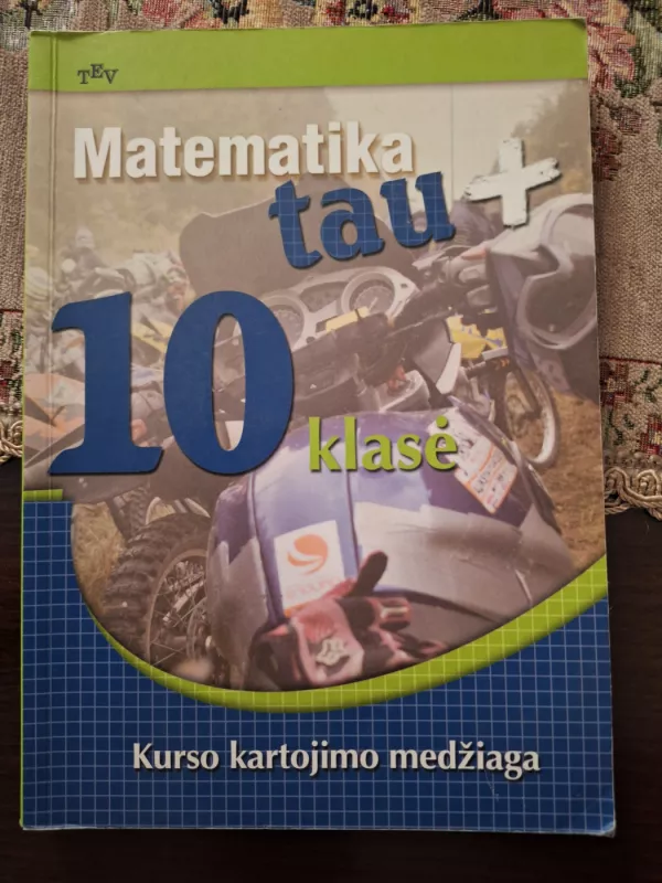 Matematika tau plius 10 klasė kurso kartojimo medžiaga - Kornelija Intienė, knyga 2