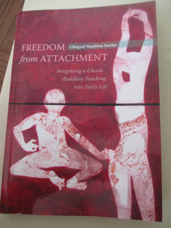 Fredom from attachment - Namkhai Norbu, knyga 3