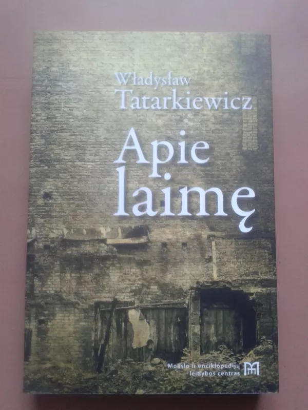 Apie laimę - Wladyslaw Tatarkiewicz, knyga 2