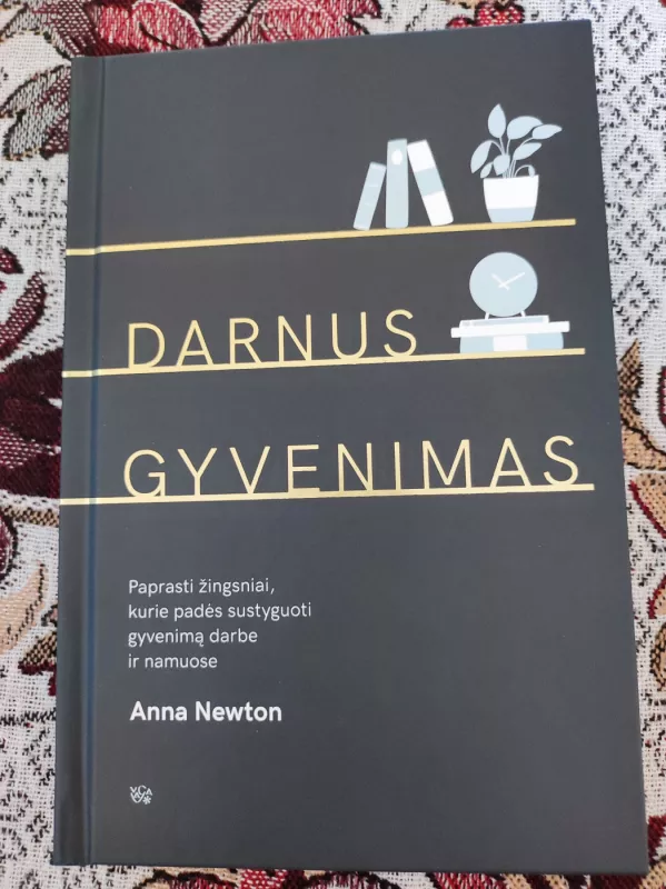 Darnus gyvenimas - Anna Newton, knyga 2