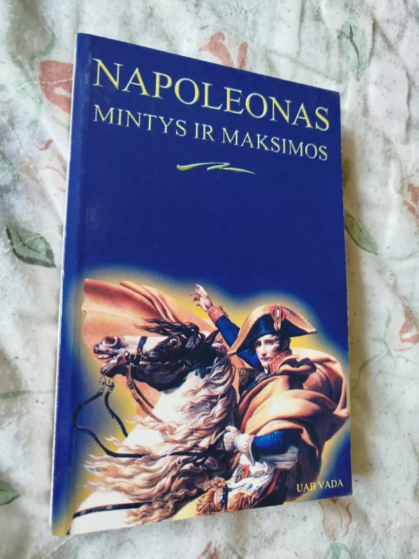 Napoleonas. Mintys ir maksimos - Onorė Balzakas, knyga 2