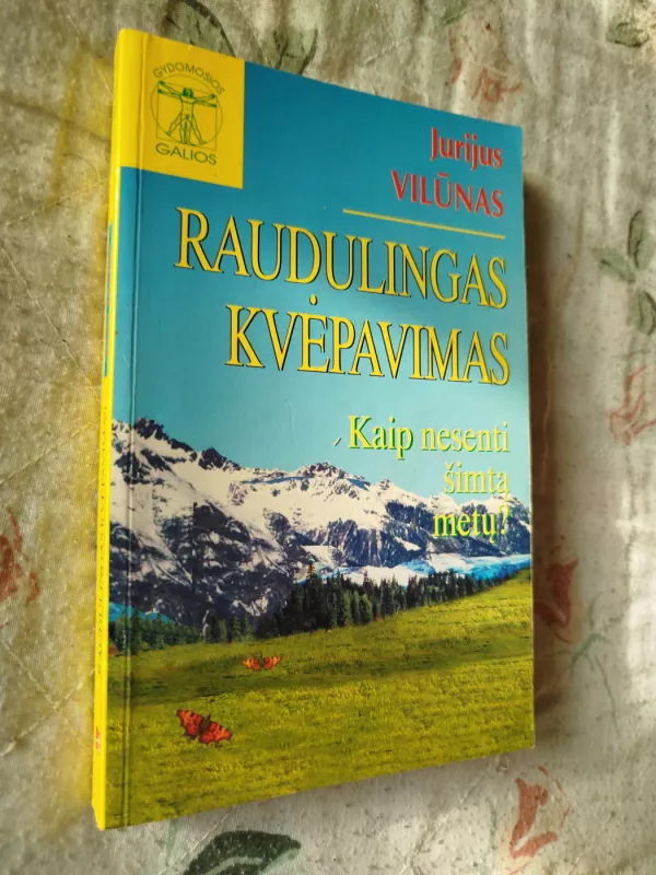 Raudulingas Kvėpavimas - Jurijus Viliūnas, knyga 2