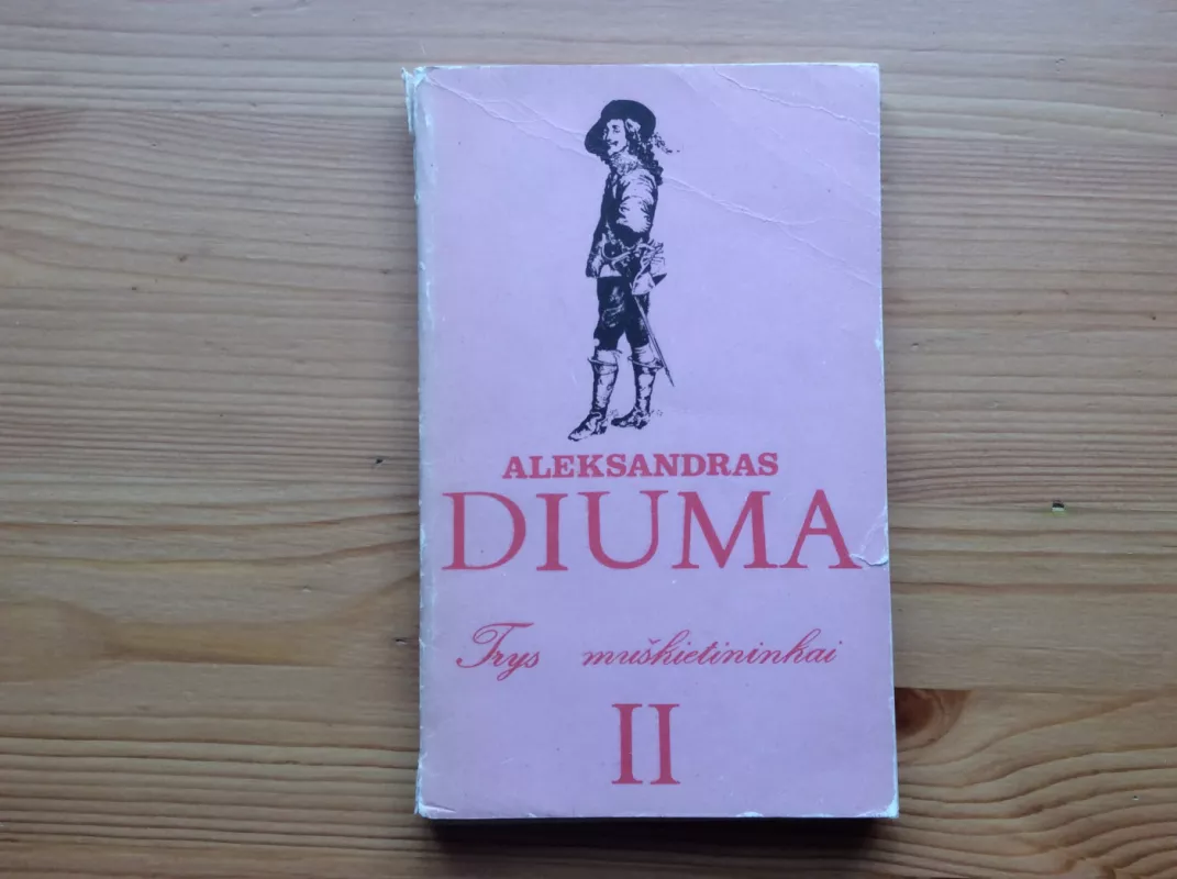 Trys muškietininkai (II dalis) - Aleksandras Diuma, knyga 2