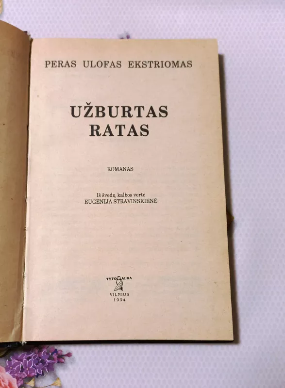 Užburtas ratas - Peras Ulofas Ekstriomas, knyga 3