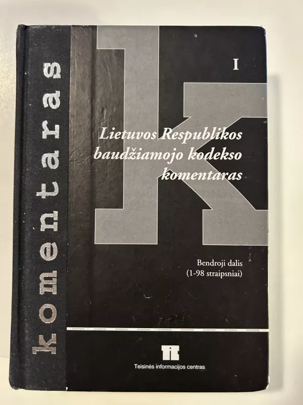 Lietuvos Respublikos baudžiamojo kodekso komentaras (Kn.1) - Jonas Prapiestis, knyga 2