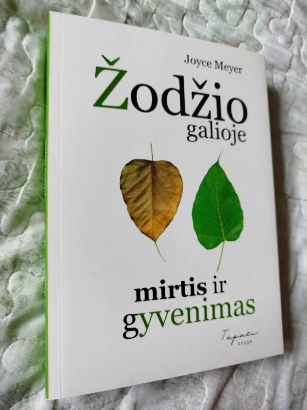 Žodžio galioje mirtis ir gyvenimas - Joyce Meyer, knyga 2