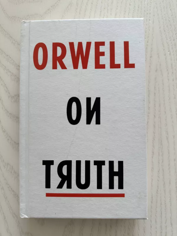 Orwell on Truth - George Orwell, knyga 2