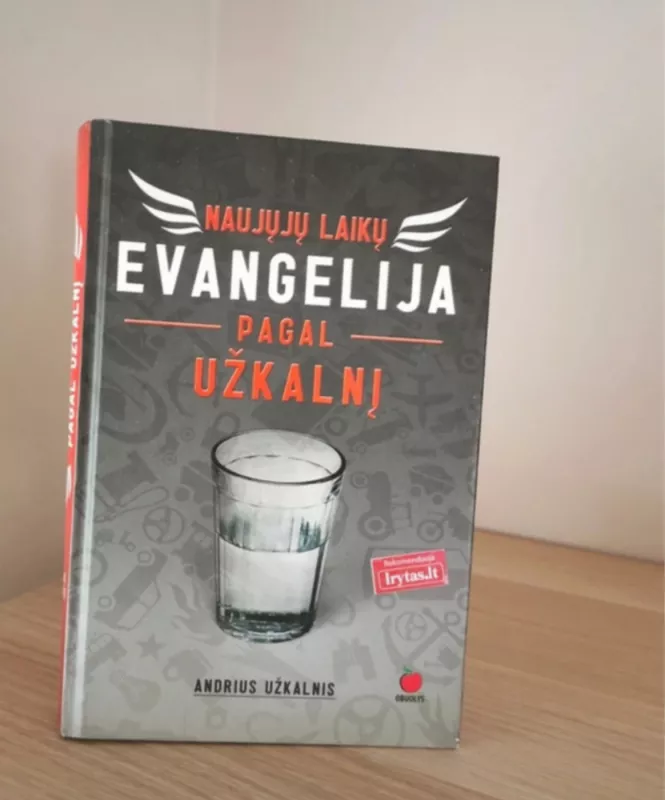 Naujųjų laikų evangelija pagal Užkalnį - Andrius Užkalnis, knyga 2