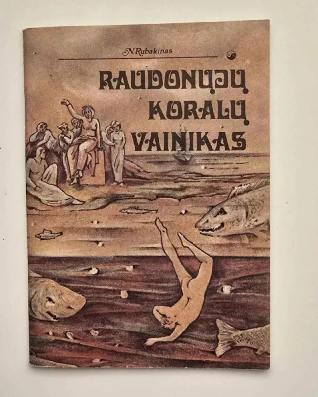 Raudonųjų koralų vainikas - N. Rubakinas, knyga 2