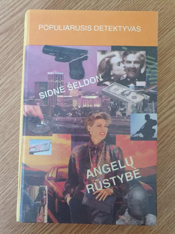 Angelų rūstybė - Sidni Šeldon, knyga 2