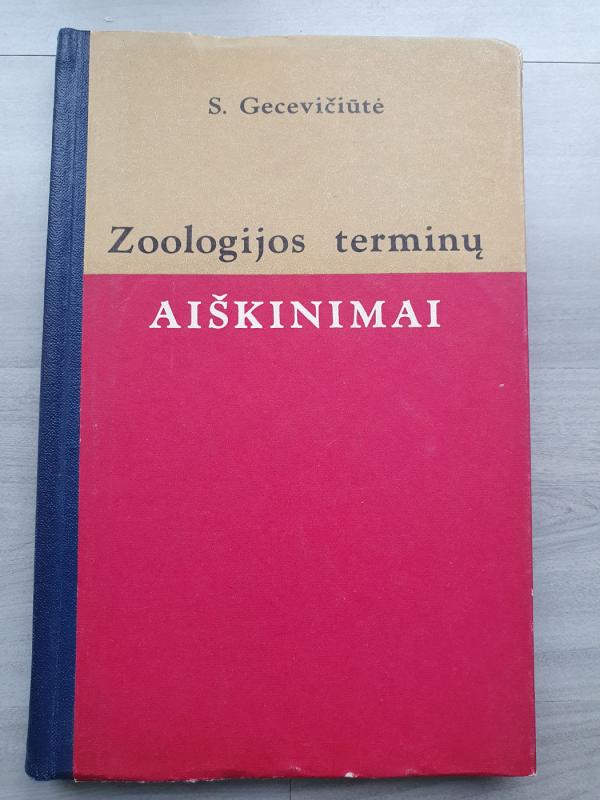 Zoologijos terminų aiškinimai - S. Gecevičiūtė, knyga 2