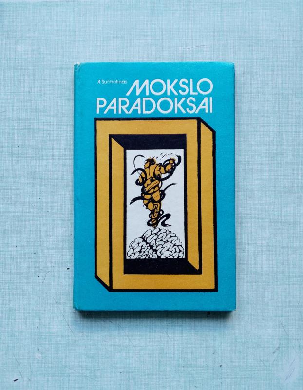 Mokslo paradoksai - A. Sucholinas, knyga 2