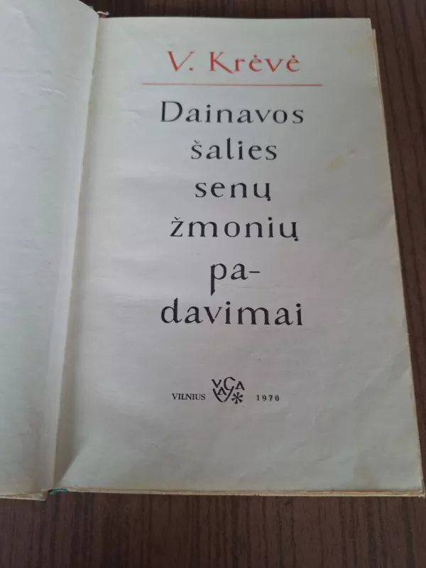 Dainavos šalies senų žmonių padavimai / Likimo  žaismas - Vincas Krėvė, knyga 2